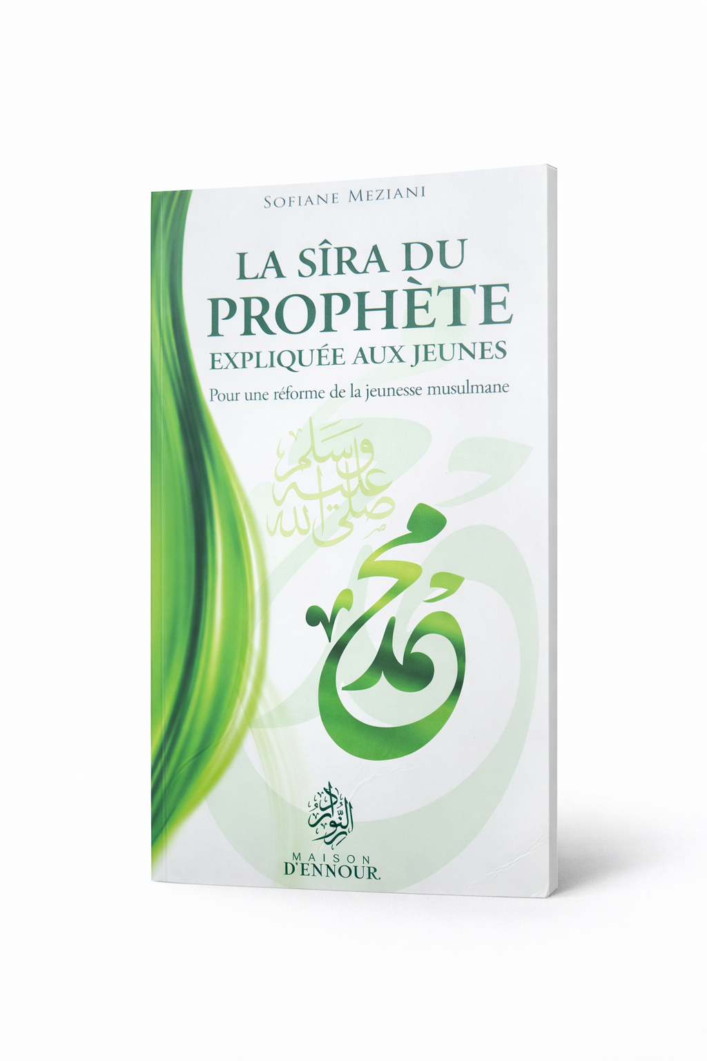 La Sîra du Prophète ﷺ expliquée aux jeunes – Sofiane Meziani